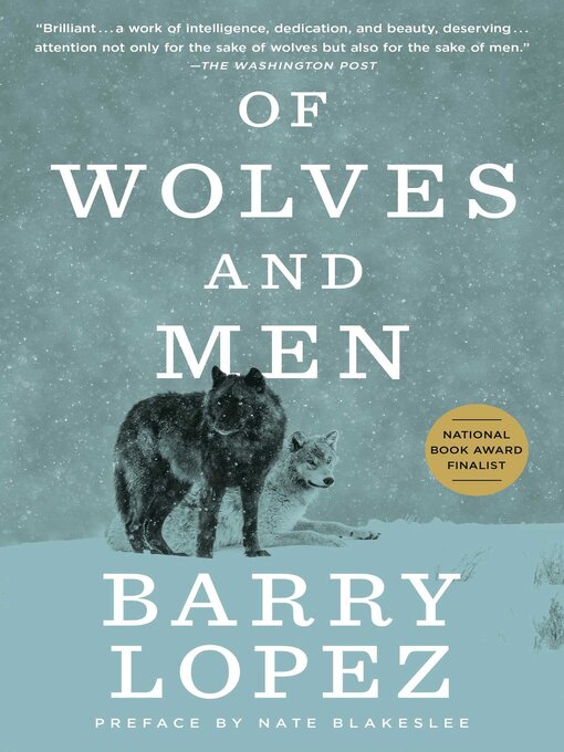 Title details for Of Wolves and Men by Barry Lopez - Available
